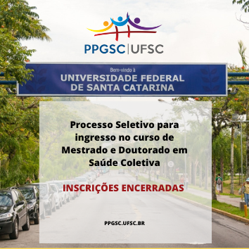 Programa de Pós Graduação em Saúde Coletiva PPGSC UFSC